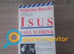 Isus naša sudbina