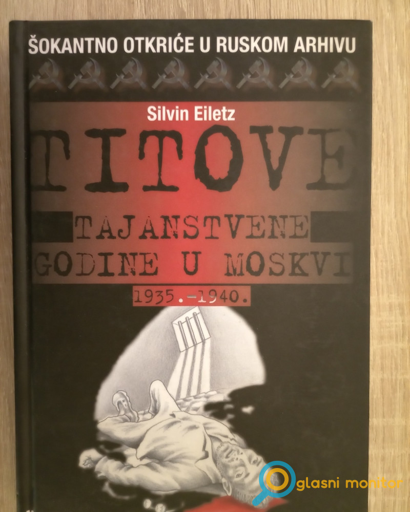 Titove tajanstvene godine u Moskvi